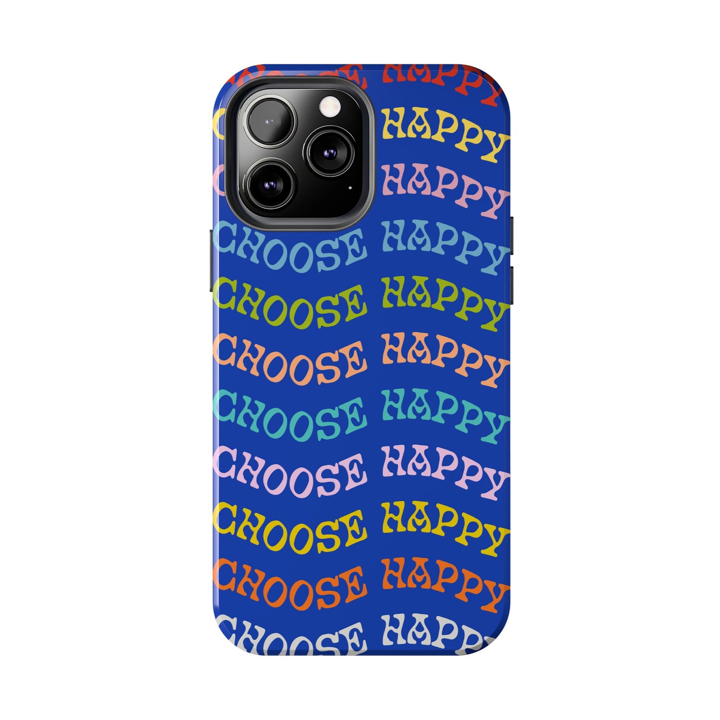 Choose Happy